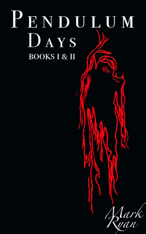 Full Download Pendulum Days: Books I & II ('Afraid' & 'Purgatory') - Mark Ryan | ePub