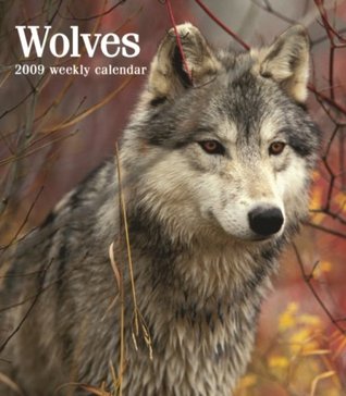 Download Wolves 2009 Hardcover Weekly Engagement Calendar -  | PDF