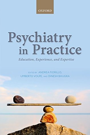Read Online Psychiatry in Practice: Education, Experience, and Expertise - Andrea Fiorillo file in PDF