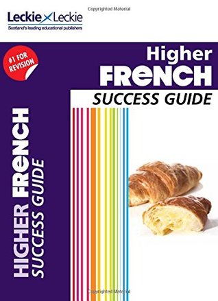 Read CfE Higher French Success Guide (Success Guide) - Robert Kirk file in ePub
