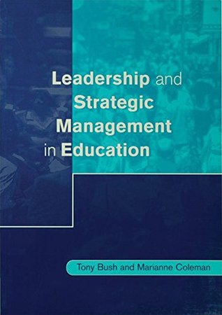 Download Leadership and Strategic Management in Education (Centre for Educational Leadership and Management) - Tony Bush | ePub