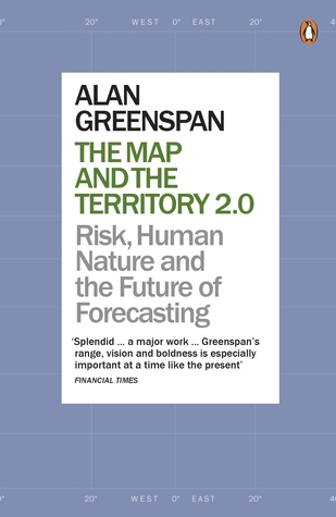 Read The Map and the Territory 2.0: Risk, Human Nature, and the Future of Forecasting - Alan Greenspan file in ePub