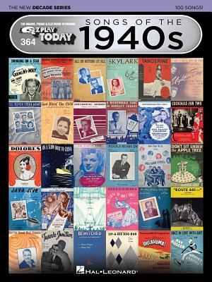 Full Download Songs of the 1940s - The New Decade Series: E-Z Play Today Volume 364 - Hal Leonard Publishing Company | ePub