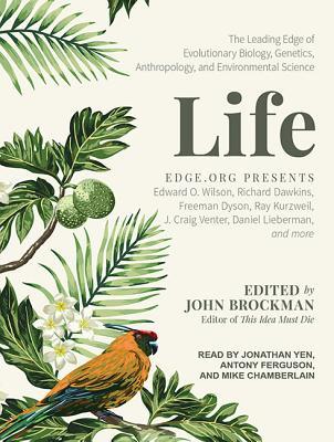 Full Download Life: The Leading Edge of Evolutionary Biology, Genetics, Anthropology, and Environmental Science - John Brockman | ePub