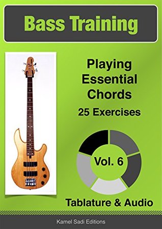 Download Bass Training Vol. 6: Playing Essential Chords - Kamel Sadi file in PDF