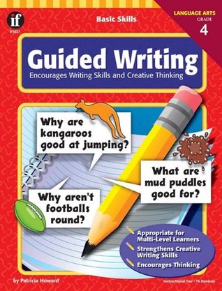 Download Basic Skills Guided Writing, Grade 4: Encourages Writing Skills and Creative Thinking - Instructional Fair | ePub