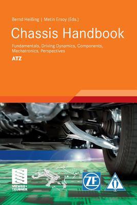 Read Chassis Handbook: Fundamentals, Driving Dynamics, Components, Mechatronics, Perspectives - Bernd Hei Ing file in ePub