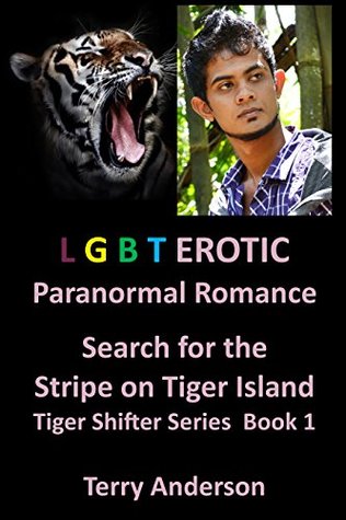 Read Search for the Stripe on Tiger Island (Tiger Shifter #1) - Terry Anderson | ePub