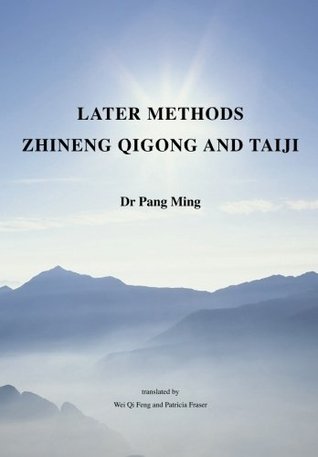 Read Later Methods Zhineng Qigong and Taiji (Harmonious Big Family Teaching Book) (Volume 2) - Dr Ming Pang | PDF