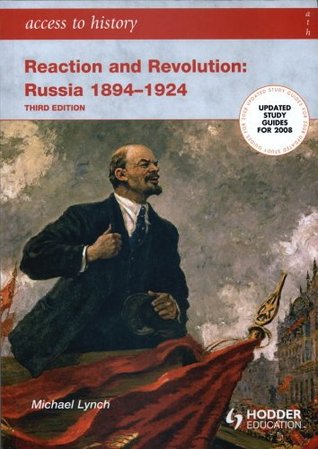 Read Online Access to History: Reaction and Revolution: Russia 1894-1924 [Third Edition] - Michael Lynch | ePub