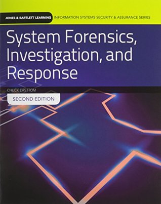 Full Download System Forensics, Investigation, and Response (Jones & Bartlett Learning Information Systems Security & Assurance) - Chuck Easttom | ePub