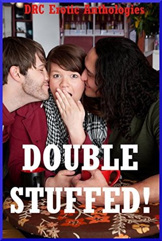 Download Double-Stuffed: Five Explicit Double Penetration Erotica Stories - Tara Skye file in PDF