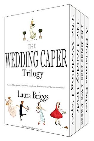 Download The Wedding Caper Series (with Bonus Novella) Boxed Set - Laura Briggs file in ePub