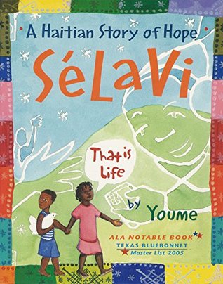 Read Sélavi, That is Life: A Haitian Story of Hope - Youme Landowne | PDF