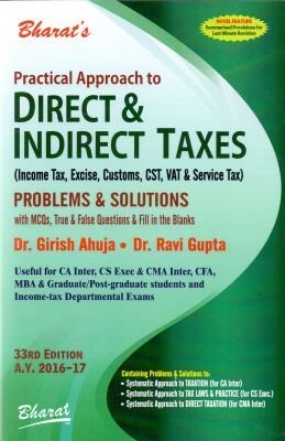 Full Download Practical Approach to Direct and Indirect Taxes with Problems and Solutions - Dr. Girish Ahuja | PDF