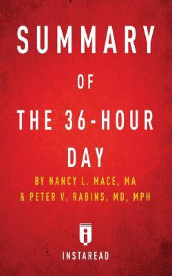 Read Summary of the 36-Hour Day: By Nancy L. Mace and Peter V. Rabins Includes Analysis - Instaread Summaries file in ePub