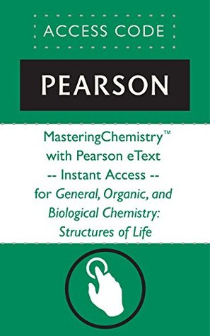 Read General, Organic, and Biological Chemistry: Structures of Life [with MasteringChemistry Access Code] - Karen C. Timberlake | ePub