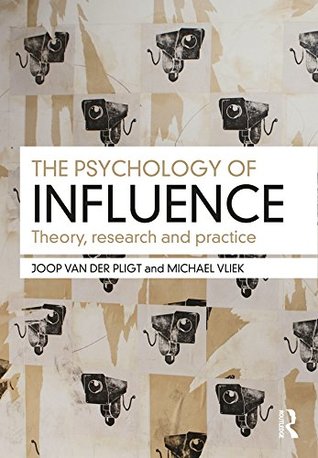 Download The Psychology of Influence: Theory, research and practice - Joop Van Der Pligt file in ePub