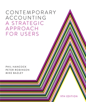 Read Online Contemporary Accounting: A Strategic Approach for Users 9th edition - Phil Hancock, Peter Robinson, Mike Bazley file in PDF