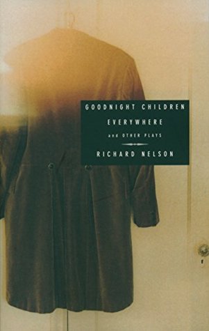 Read Goodnight Children Everywhere and Other Plays - Richard Nelson file in ePub