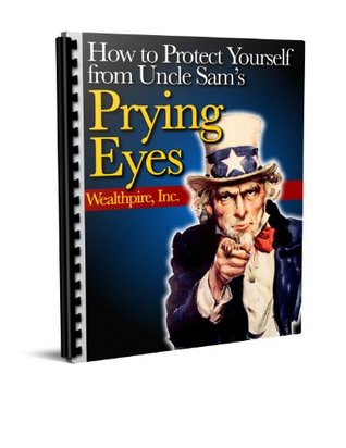 Download How to Protect Yourself from Uncle Sam's Prying Eyes - Manny Backus | PDF
