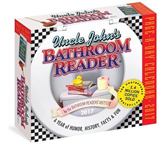 Download Uncle John’s Bathroom Reader Page-A-Day Calendar 2017 - Bathroom Readers' Institute file in ePub