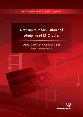 Full Download New Topics in Simulation and Modeling of RF Circuits - Alexandru Gheorghe file in PDF