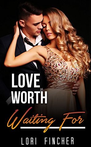 Read Online BILLIONAIRE: Love Worth Waiting For (Billionaire Contemporary New Adult Romance Collection) (Romance Collection Mix Book 3) - LORI FINCHER file in ePub