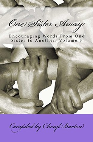 Read One Sister Away: Encouraging Words From One Sister to Another, Volume 3 - Cheryl Barton | ePub