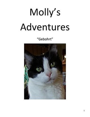 Download Molly's Adventures - Gebohrt (Molly's Adventures 2) - John Gomez file in PDF