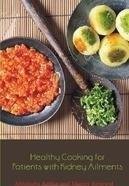 Read Healthy Cooking for Patients with Kidney Ailments - Abhilasha Sethia A file in ePub
