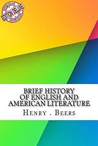Full Download Brief History of English and American Literature - Henry Augustin Beers file in PDF