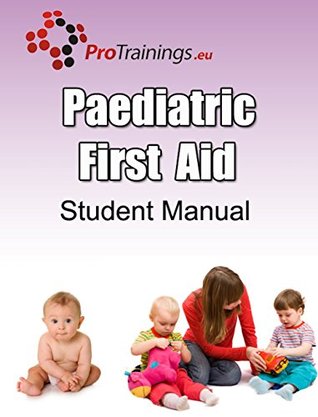 Read Paediatric First Aid Manual: Learn basic first aid for children - Keith Sleightholm | PDF