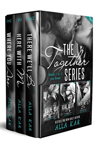 Read Online The Together Series Boxset: Bonus Redemption eBook Inside - Alla Kar file in ePub