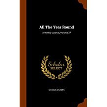 Read Online All the Year Round: A Weekly Journal, Volume 27 - Charles Dickens | ePub