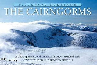 Read Picturing Scotland: The Cairngorms: Volume 2: A Photo-Guide Around the Nation's Largest National Park - Colin Nutt file in PDF