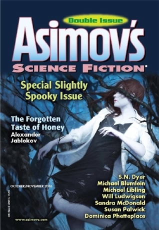Read Asimov's Science Fiction, October/November 2016 - Sheila Williams file in PDF