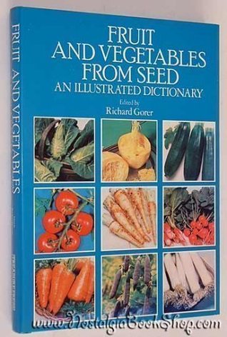 Download Fruit And Vegetables Fro: Illustrated Dictionary - Richard Gorer file in PDF