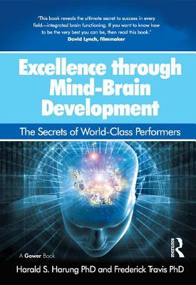 Download Excellence Through Mind-Brain Development: The Secrets of World-Class Performers - Harald S Harung file in PDF