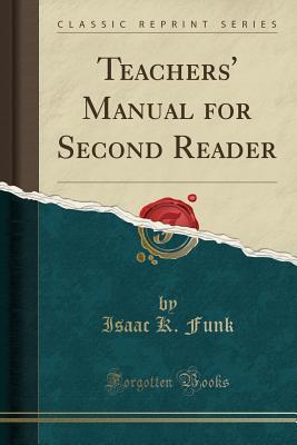 Download Teachers' Manual for Second Reader (Classic Reprint) - Isaac K Funk file in ePub