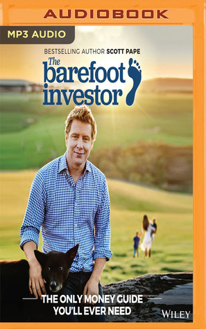 Read Online The Barefoot Investor: Be Smarter Than Your Lawyer and Venture Capitalist - Scott Pape file in ePub