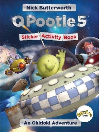 Download Q Pootle 5: An Okidoki Adventure Sticker Activity Book - Nick Butterworth | ePub