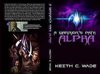 Download A Warrior's Path : Alpha (AWP: Trilogy Book 1) - Keith Wade file in ePub