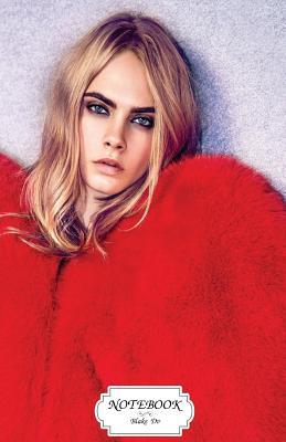 Full Download Notebook: Cara Delevingne: Journal Dot-Grid, Graph, Lined, Blank No Lined, Small Pocket Notebook Journal Diary, 120 Pages, 5.5 X 8.5 (Blank Notebook Journal) -  file in ePub