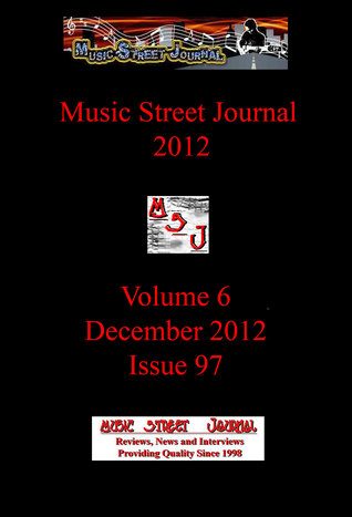 Read Music Street Journal 2012: Volume 6 - December 2012 - Issue 97 Hardcover Edition - Gary Hill | ePub