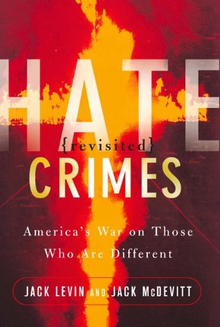 Read Hate Crimes Revisited: America's War On Those Who Are Different - Jack Levin | ePub