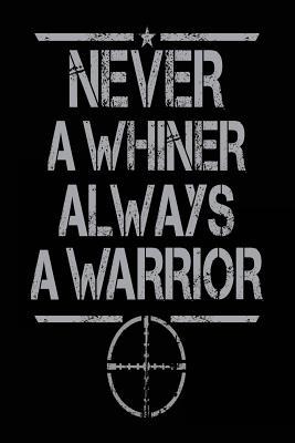 Read Never a Whiner Always a Warrior: Lined Journals for Kids (Notebook, Journal, Diary) -  | PDF
