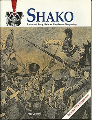 Download Shako. Rules and Army Lists for Napoleonic Wargaming. - Arty Conliffe | ePub