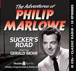 Read The Adventures of Philip Marlowe: Sucker's Road (old time radio) -  | PDF