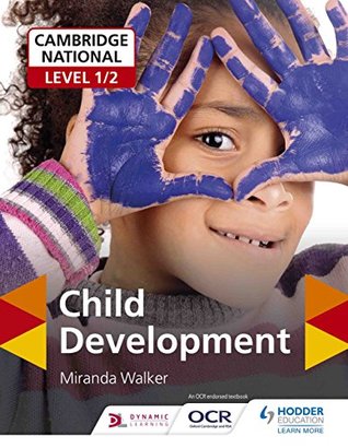 Read Online Cambridge National Level 1/2 Child Development - Miranda Walker | ePub